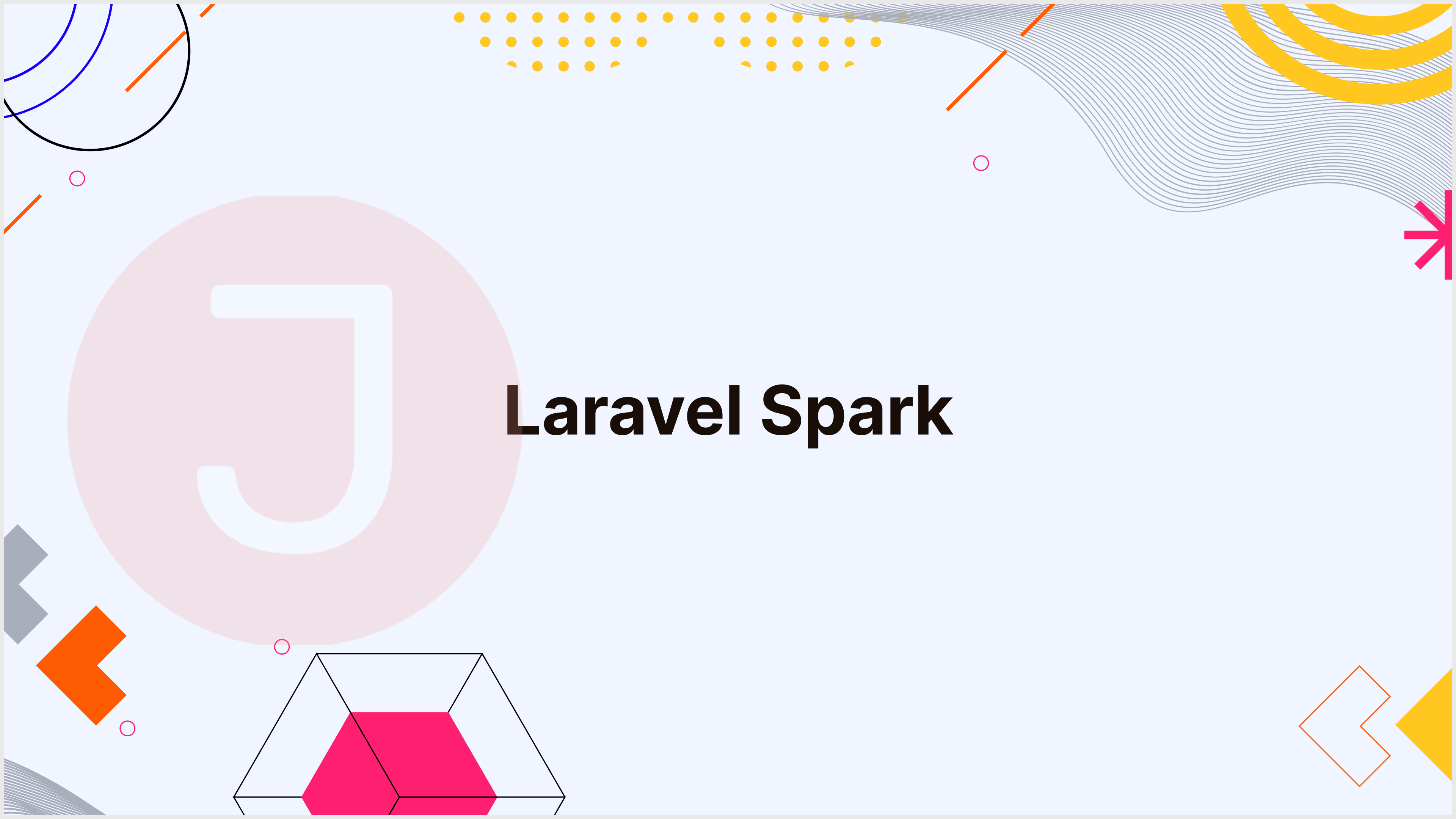 Laravel Spark_ A Deep Dive