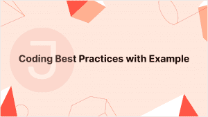 Read more about the article Coding Best Practices with Example