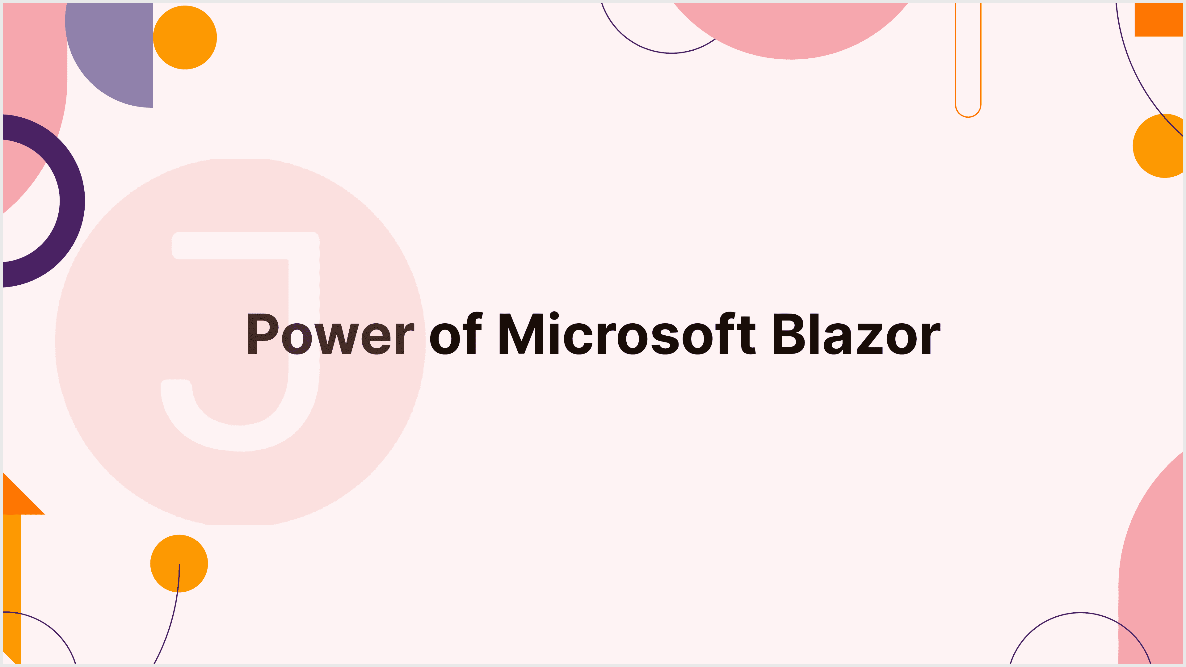 Power of Microsoft Blazor