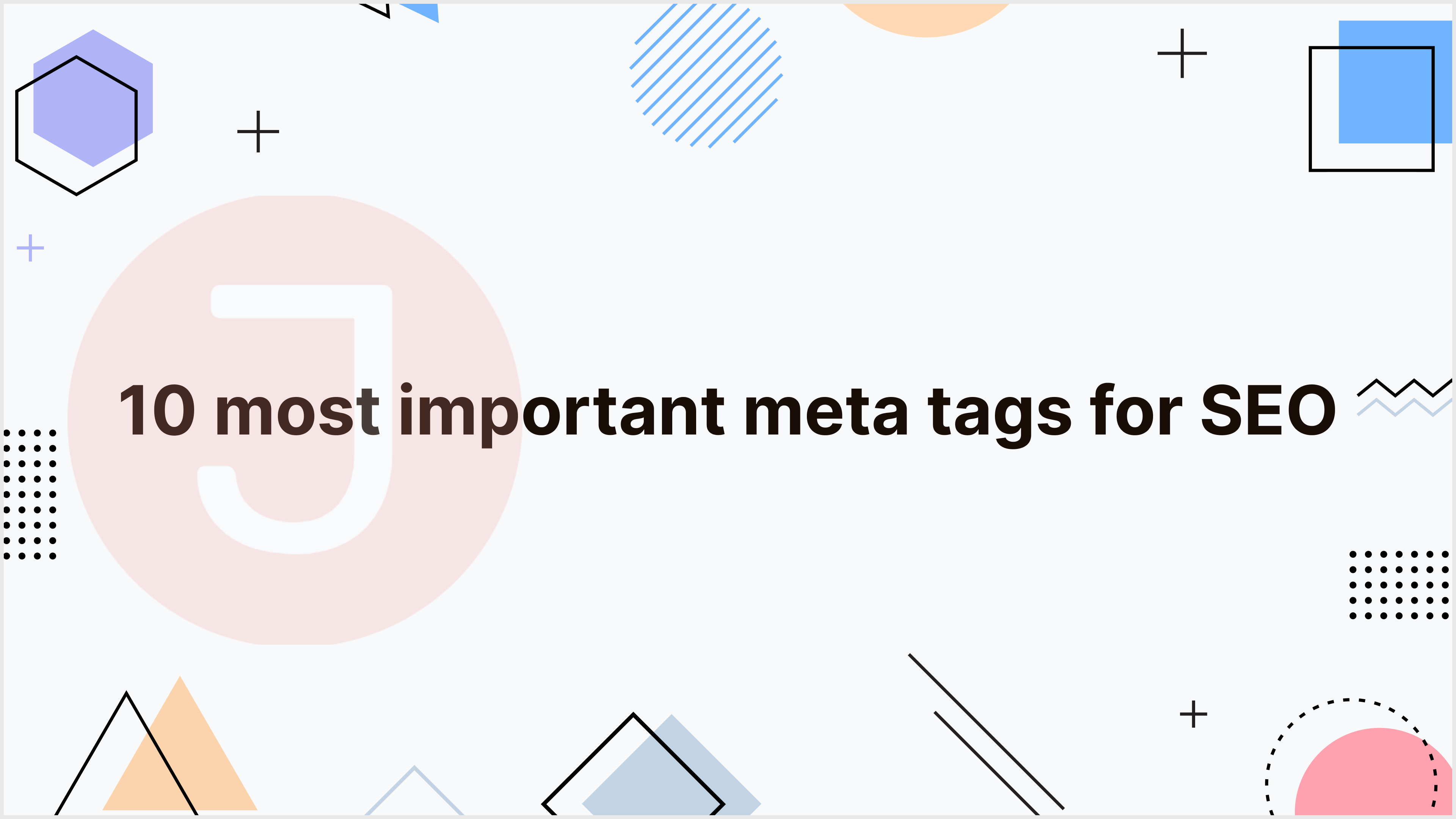 10 most important meta tags for SEO